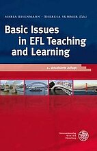 Basic Issues in EFL Teaching and Learning. (with Theresa Summer) 3. Edition. Heidelberg: Winter, 2017.